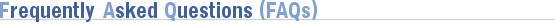 Frequently Asked Questions (FAQs)