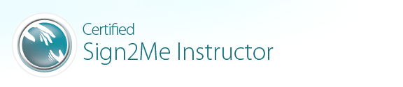 certified sign2me instructor