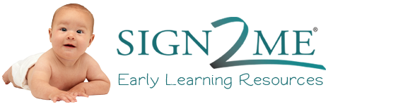ASL Baby Signing and Early Education from Sign2Me